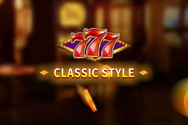 777 Classic Style